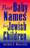 Best Baby Names for Jewish Children
