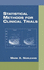 Statistical Methods for Clinical Trials (Biostatistics)