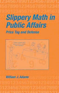 Slippery Math in Public Affairs