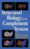 Structual Biology of the Complement Systems