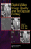 Digital Video Image Quality and Perceptual Coding (Signal Processing and Communications)