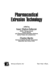 Pharmaceutical Extrusion Technology Vol.133 (India Spl Ed)