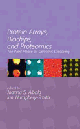 Protein Arrays, Biochips and Proteomics