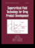 Supercritical Fluid Technology for Drug Product Development