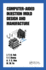 Computer-Aided Injection Mold Design and Manufacture (Plastics Engineering)
