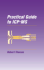 Practical Guide to Icp-Ms: a Tutorial for Beginners (Practical Spectroscopy)