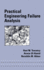 Practical Engineering Failure Analysis