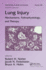 Lung Injury: Mechanisms, Pathophysiology, and Therapy: 196 (Lung Biology in Health and Disease) [Hardcover]