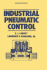 Industrial Pneumatic Control-Approaches to Design and Development