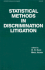 Statistical Methods in Discrimination Litigation