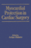 Myocardial Protection in Cardiac Surgery