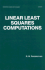 Linear Least Squares Computations