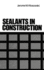 Sealants in Construction (Civil Engineering)