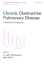 Chronic Obstructive Pulmonary Disease. a Behavioral Perspective (Lung Biology in Health and Disease, Volume 36)