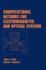 Computational Methods for Electromagnetic and Optical Systems (Optical Science and Engineering)