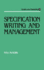 Specification Writing and Management