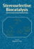 Stereoselective Biocatalysis
