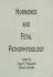 Hormones and Fetal Pathophysiology