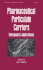 Pharmaceutical Particulate Carries: Therapeutic Applications, Dpss 61