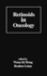 Retinoids in Oncology (Basic and Clinical Oncology)
