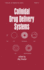 Colloidal Drug Delivery Systems (Volume 66)