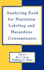 Analyzing Food for Nutrition Labeling and Hazardous Contaminants (Food Science and Technology)