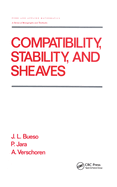 Compatibility, Stability & Sheaves
