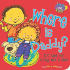 Where is Daddy? (Peek and Find)