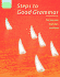 Steps to Good Grammar: 169 Lessons, Exercises, and Tests/011655ef