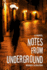 Notes From Underground