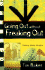 Going Out Without Freaking Out: Doing It Right From the First Hello