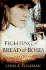 Fighting for Bread and Roses: a Novel