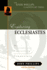 Exploring Ecclesiastes an Expository Commentary