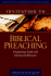 Invitation to Biblical Preaching: Proclaiming Truth With Clarity and Relevance (Invitation to Theological Studies)