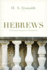 Hebrews (Ironside Expository Commentary)