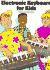 Electronic Keyboard for Kids