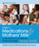 Hale's Medications & Mothers' Milk 2025-2026: a Manual of Lactational Pharmacology