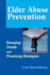 Elder Abuse Prevention: Emerging Trends and Promising Strategies