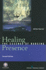 Healing Presence: the Essence of Nursing, Second Edition