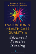 Evaluation of Health Care Quality in Advanced Practice Nursing