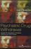 Psychiatric Drug Withdrawal: a Guide for Prescribers, Therapists, Patients and Their Families