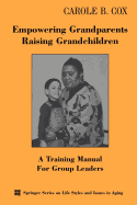 Empowering Grandparents Raising Grandchildren