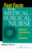 Fast Facts for the Medical-Surgical Nurse: Clinical Orientation in a Nutshell