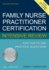 Family Nurse Practitioner Certification Intensive Review: Fast Facts and Practice Questions