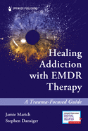 Healing Addiction Emdr Therapy