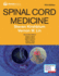 Spinal Cord Medicine, Third Edition-Comprehensive Evidence-Based Clinical Reference for Diagnosis and Treatment of Spinal Cord Injuries and Conditions