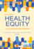 Health Equity: a Solutions-Focused Approach