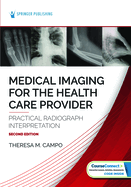 Medical Imaging for the Health Care Provider