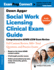 Social Work Licensing Clinical Exam Guide: Comprehensive Aswb Lcsw Exam Review With Full Content Review, 500+ Total Questions, and Practice Exams