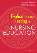 Evaluation and Testing in Nursing Education